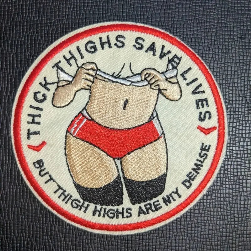 Thick Thighs Save Lives Tactical Patch