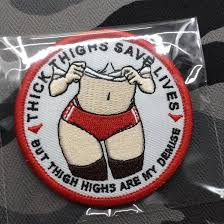 Thick Thighs Save Lives Tactical Patch